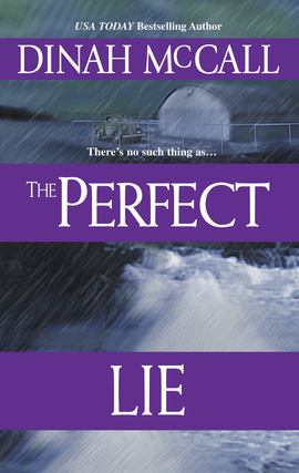 Title details for The Perfect Lie by Dinah McCall - Available